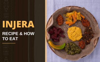 Injera – Ethiopian Flat Bread | Recipe & How to Eat