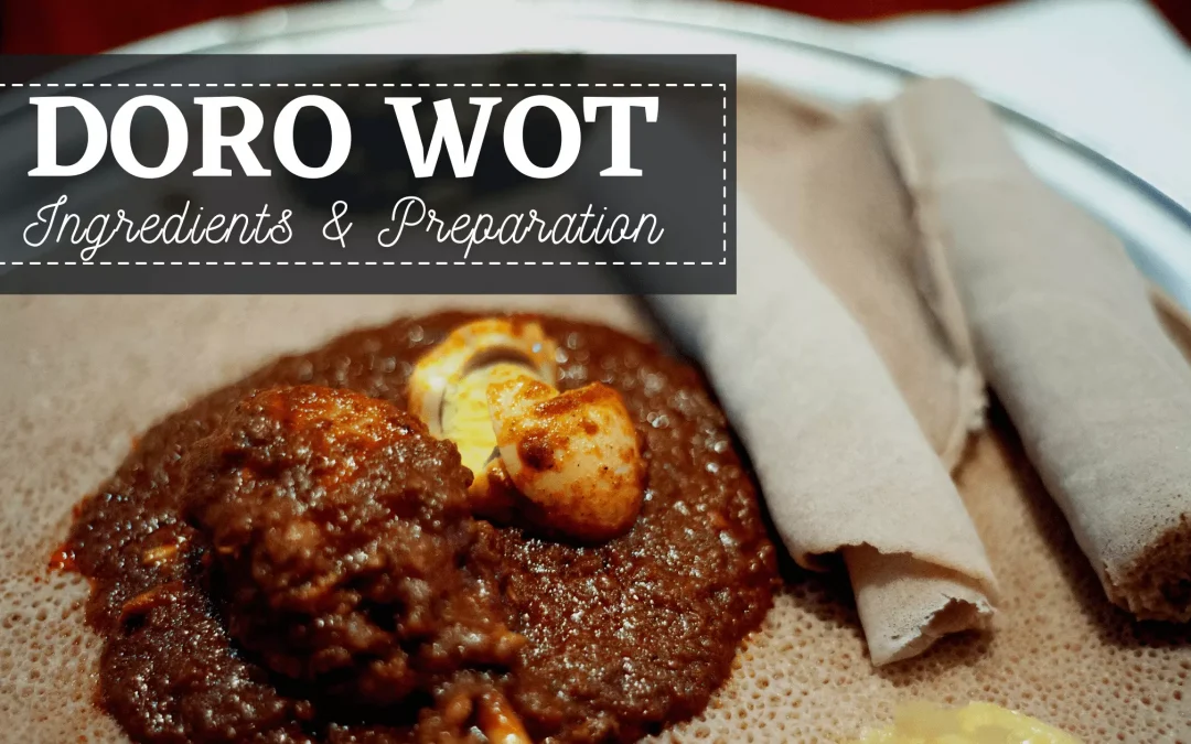 Doro Wot Recipe | Ingredient & Preparation
