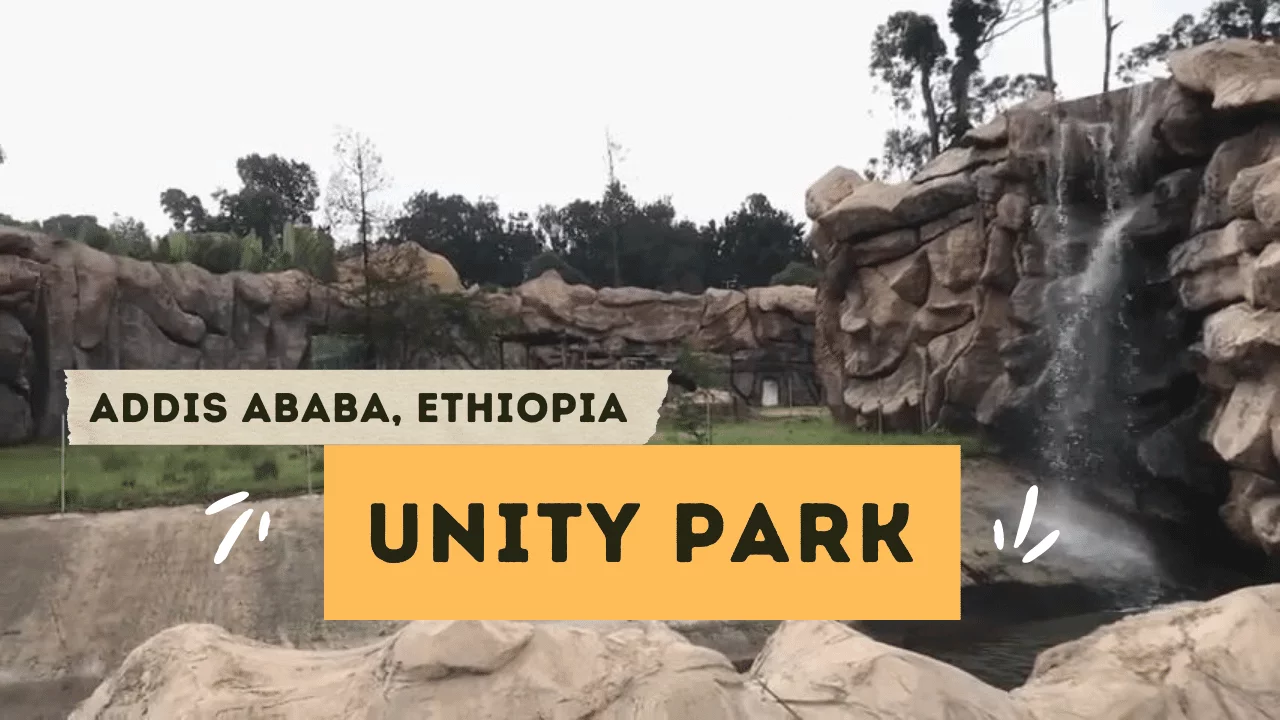Unity Park Addis Ababa