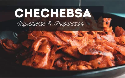Chechebsa (ጨጨብሳ) Recipe |  Ingredient & Preparation