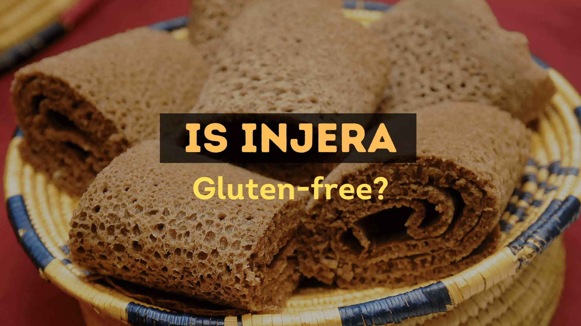 is injera gluten free?