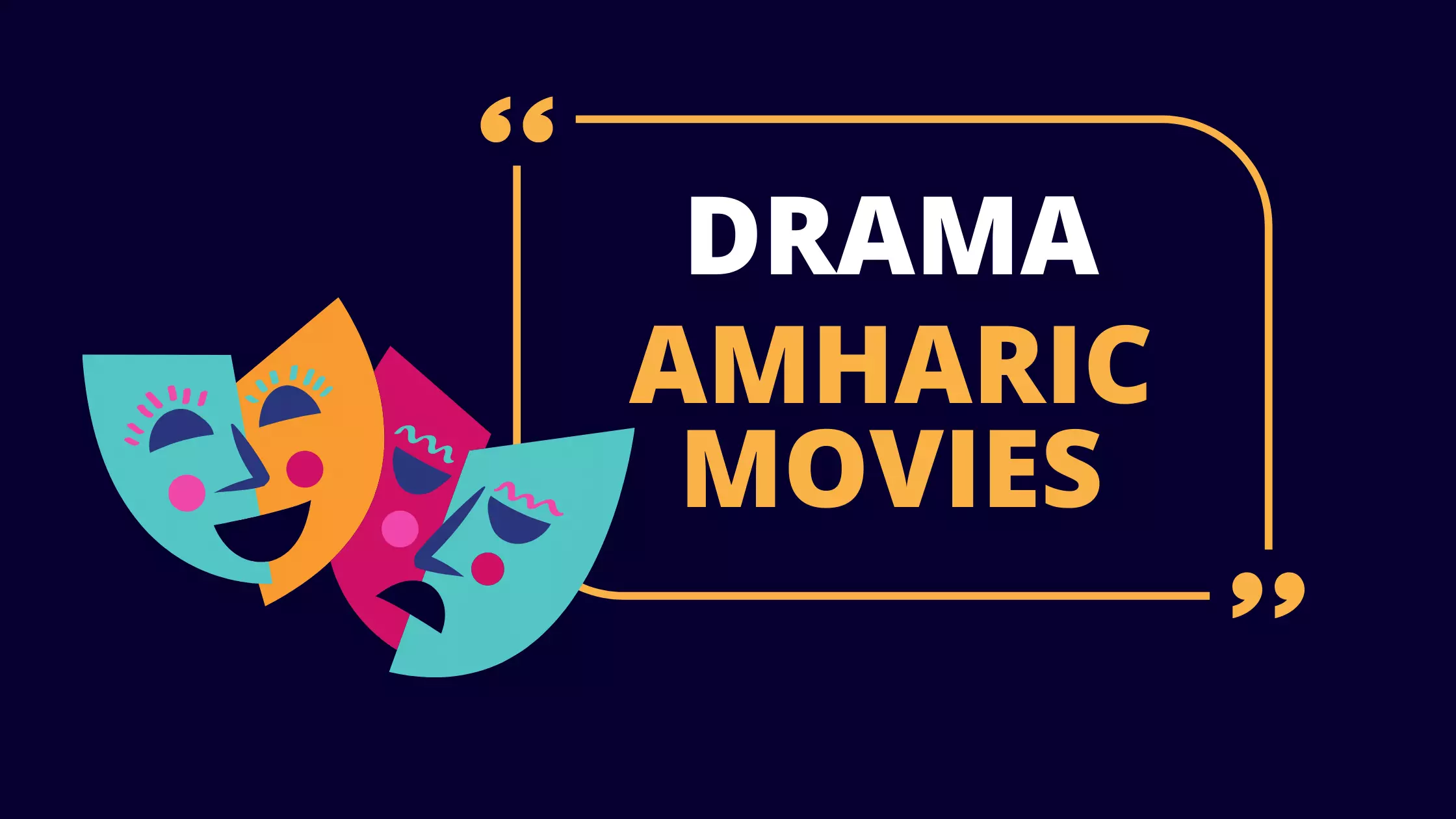 Top 10 Drama Amharic Movies