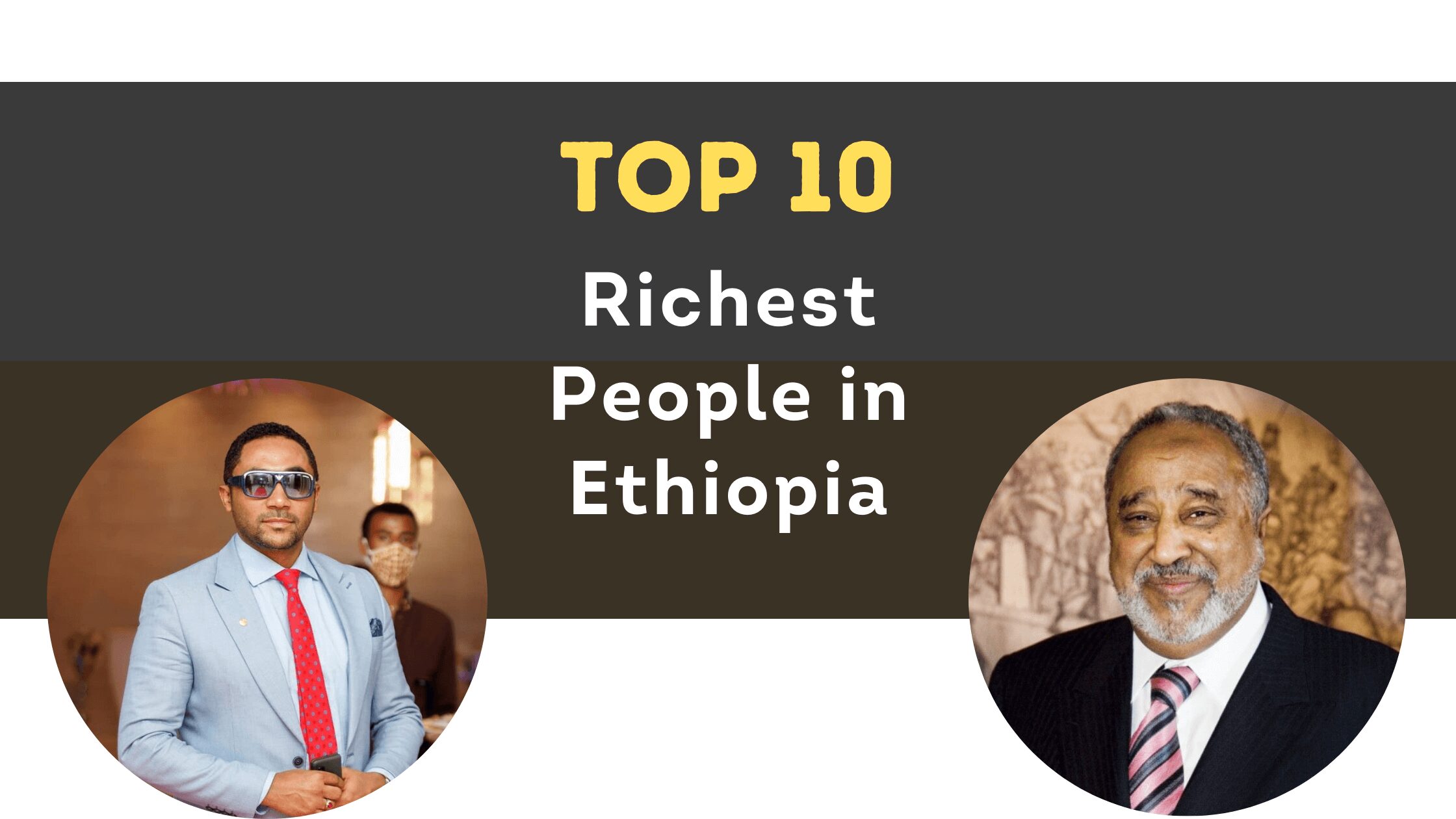 richest people in Ethiopia