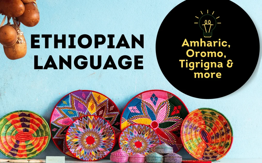 Ethiopian Languages | Common Languages & Their Origin