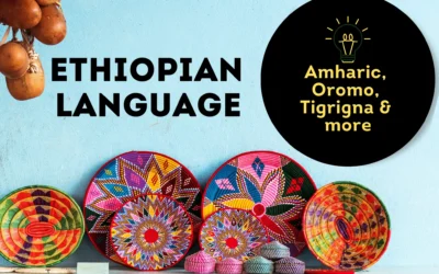Ethiopian Languages | Common Languages & Their Origin