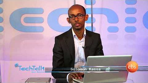 5. TECHTALK WITH SOLOMON - One of the best Ethiopian Tech shows