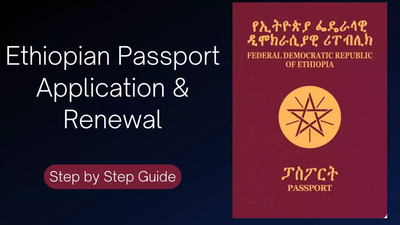 Ethiopian Passport application and renewal