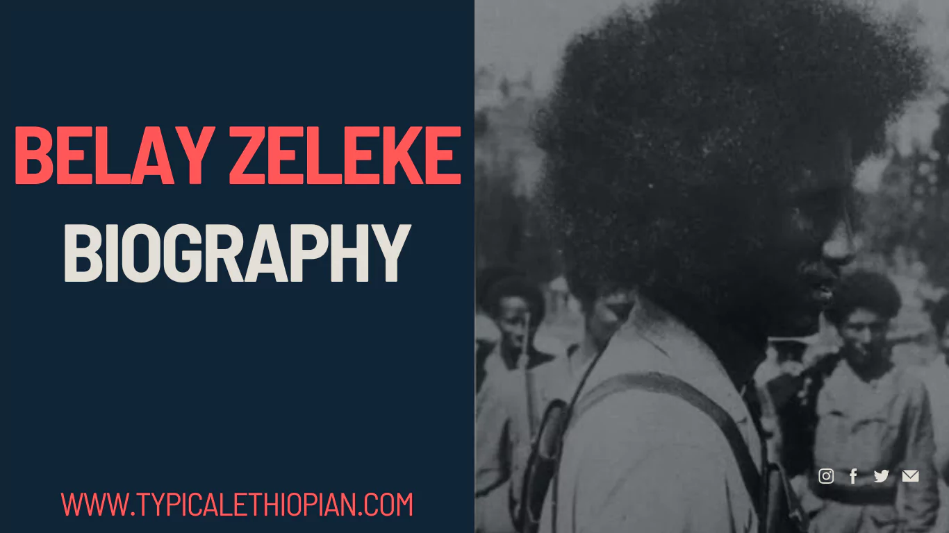 Biography of Belay Zeleke