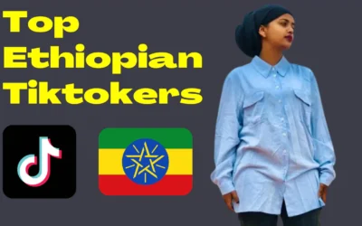 Top Ethiopian Tiktokers with the Highest Followers