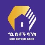 Goh Betoch Bank S.C Vacancy Announcement